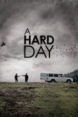 Watch A Hard Day Streaming