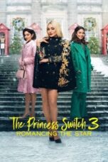 Watch The Princess Switch 3: Romancing the Star Streaming