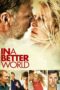 Watch In a Better World Movie Online