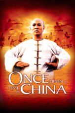 Watch Once Upon a Time in China Streaming