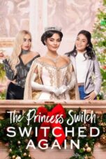 Watch The Princess Switch: Switched Again Streaming