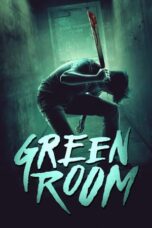 Watch Green Room (2016) Streaming