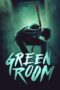 Watch Green Room (2016) Movie Online