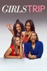 Watch Girls Trip (2017) Streaming