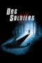 Watch Dog Soldiers (2002) Movie Online