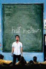 Watch Half Nelson (2006) Streaming