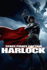 Watch Space Pirate Captain Harlock Streaming