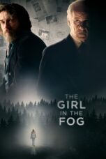 Watch The Girl in the Fog Streaming