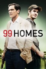 Watch 99 Homes (2015) Movie Online