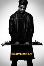 Watch SuperFly (2018) Streaming