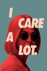 Watch I Care a Lot (2021) Streaming