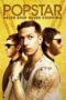 Watch Popstar: Never Stop Never Stopping Movie Online