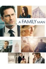 Watch A Family Man (2016) Streaming