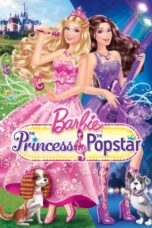 Watch Barbie: The Princess & The Popstar Streaming