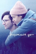 Watch Irreplaceable You Movie Online