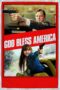 Watch God Bless America Movie Online