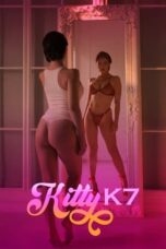 Watch Kitty K7 (2023) Streaming