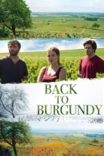 Watch Back to Burgundy Streaming