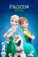 Watch Frozen Fever (2015) Streaming