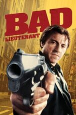 Watch Bad Lieutenant Streaming