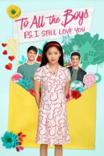 Watch To All the Boys: P.S. I Still Love You Movie Online