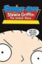 Watch Family Guy Presents: Stewie Griffin: The Untold Story Movie Online