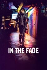 Watch In the Fade Movie Online