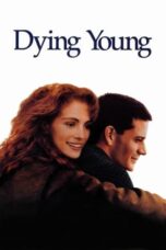 Watch Dying Young (1991) Streaming