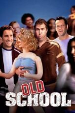 Watch Old School (2003) Streaming