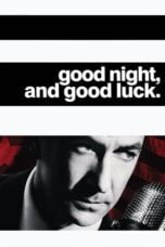 Watch Good Night, and Good Luck. Movie Online