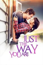 Watch Just the Way You Are Movie Online