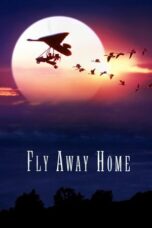 Watch Fly Away Home Streaming