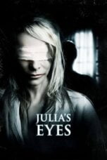 Watch Julia’s Eyes (2010) Streaming