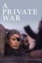 Watch A Private War Movie Online