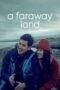 Watch A Faraway Land (2021) Movie Online