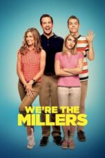 Watch We’re the Millers Streaming