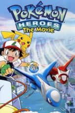 Watch Pokémon Heroes (2002) Streaming