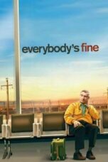 Watch Everybody’s Fine Streaming