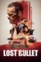 Watch Lost Bullet (2020) Movie Online