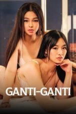 Watch Ganti-Ganti (2023) Streaming