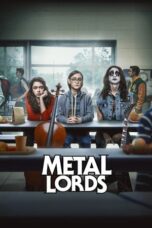 Watch Metal Lords (2022) Streaming