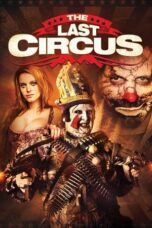 Watch The Last Circus Movie Online