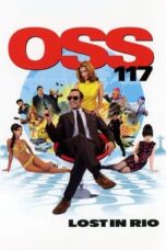 Watch OSS 117: Lost in Rio Streaming