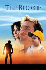 Watch The Rookie (2002) Streaming