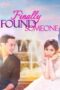 Watch Finally Found Someone Movie Online