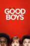 Watch Good Boys Movie Online