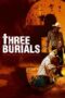 Watch The Three Burials of Melquiades Estrada Movie Online