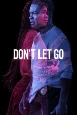 Watch Don’t Let Go Movie Online