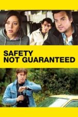 Watch Safety Not Guaranteed Movie Online