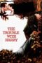 Watch The Trouble with Harry Movie Online